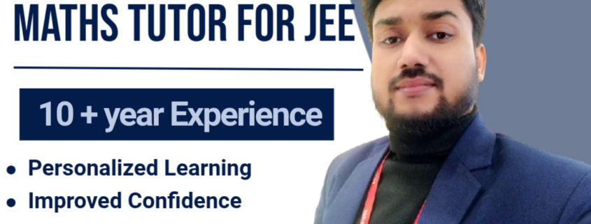 Physics chenistry maths tutor for JEE & Neet