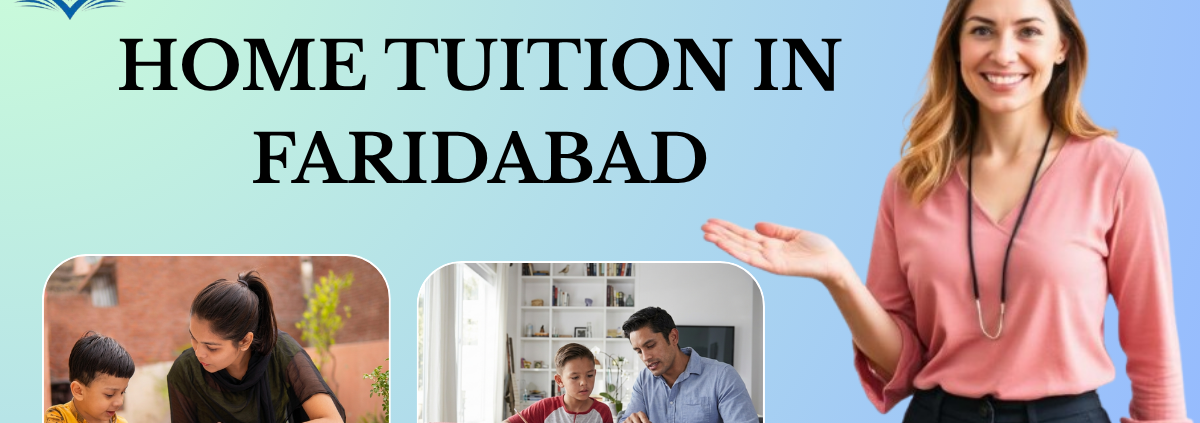 Home tuition in Faridabad