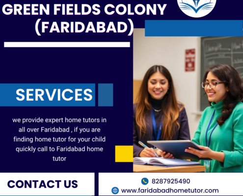 Home tutors in Green fields colony Faridabad