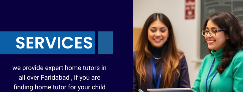 Home tutors in Green fields colony Faridabad